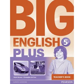 Kniha Big English Plus 5 Teacher´s Book - Sol Cruz Christopher