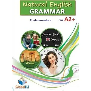 Cizí jazyk Natural English Grammar 3 - Pre-intermediate - Student's book