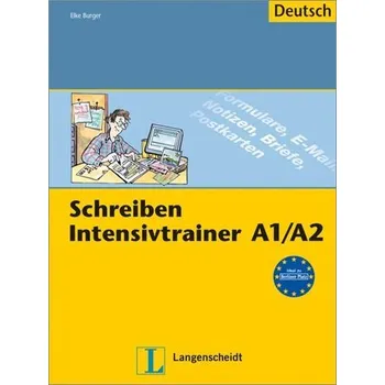 Německý jazyk Schreiben Intensivtrainer A1/A2