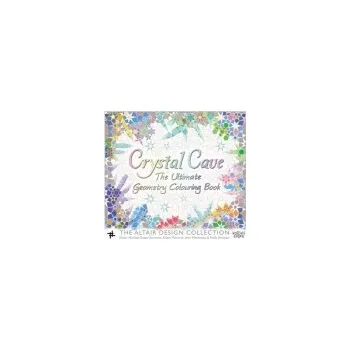 Crystal Cave: The Ultimate Geometry Colouring Book - Penrose, Roger