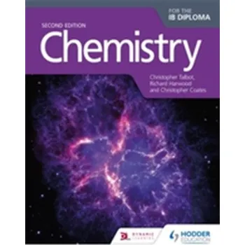 Příroda Chemistry for the IB Diploma Second Edition - Talbot, Christopher