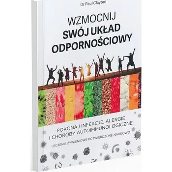 Wzmocnij swój układ odpornościowy