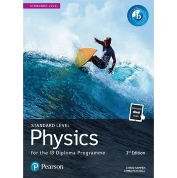Přírodní věda Pearson Physics for the IB Diploma Standard Level - Hamper, Chris