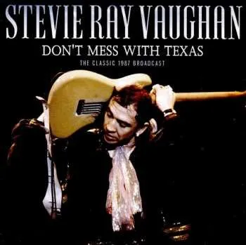 Zahraniční hudba CD Stevie Ray Vaughan: Don't Mess With Texas 2021