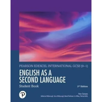 Anglický jazyk Pearson Edexcel International GCSE (9–1) English as a Second Language Student Book