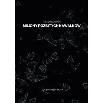 Osobní rozvoj Miliony rozbitych kawałków