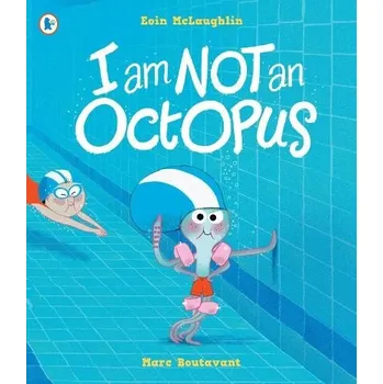 Učebnice I Am Not An Octopus - McLaughlin, Eoin