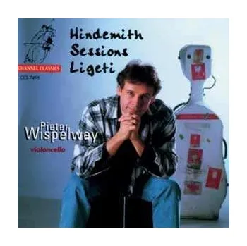 Zahraniční hudba CD Pieter Wispelwey: Hindemith - Sessions - Ligeti 2018
