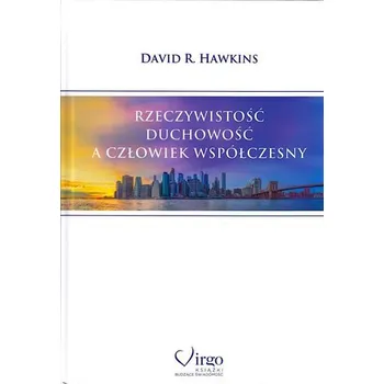 Osobní rozvoj Rzeczywistość, duchowość a człowiek współczesny