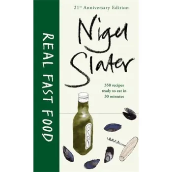 Real Fast Food - Slater, Nigel [EN] (2013, Vázaná, Penguin UK)