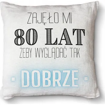 Obraz Polštář dekorativní Premium 40x40 - Trvalo mi 80 let, abych vypadal/a tak dobře
