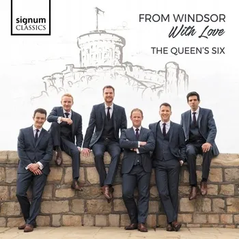 Zahraniční hudba The Queen's Six: From Windsor With Love CD / Album CD