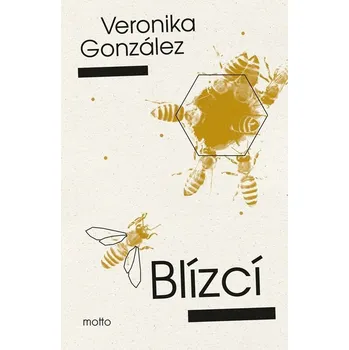 Blízcí - Veronika González (2025, pevná)