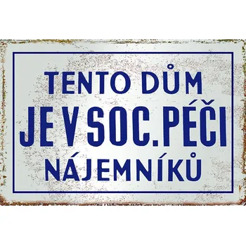 Obraz Cedule Tento Dům je v sociální péči Nájemníků