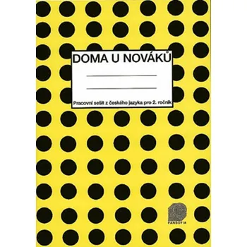 Český jazyk Doma u Nováků - Pracovní sešit (Český jazyk pro 2. ročník ZŠ)