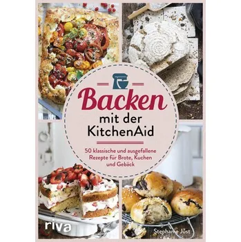 Populárně naučná literatura pro dospělé Backen mit der KitchenAid - Just, Stephanie