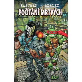 Počítání mrtvých Kevin Eastman