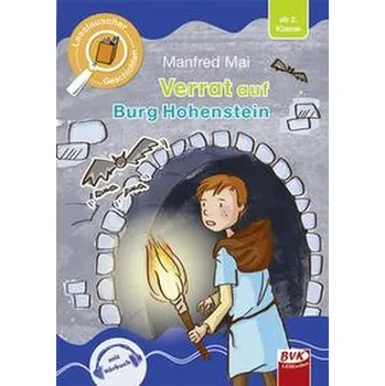 První čtění Leselauscher Geschichten: Verrat auf Burg Hohenstein - Manfred Mai