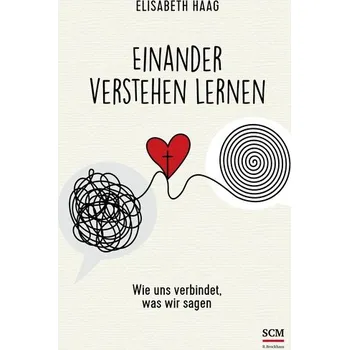 Osobní rozvoj Einander verstehen lernen - Haag, Elisabeth