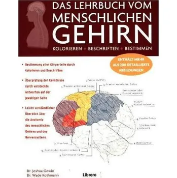 Das Lehrbuch vom menschlichen Gehirn - Gowin, Joshua