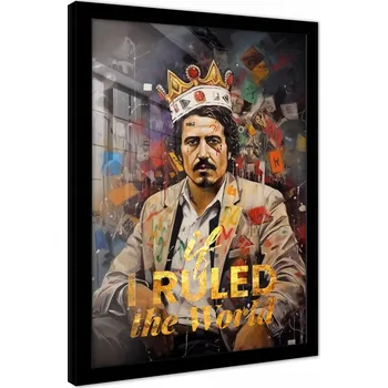 Obraz OBRAZ NA ZEĎ V RÁMU PLAKÁT MOTIVAČNÍ PABLO ESCOBAR CITÁT NÁPIS 70x50