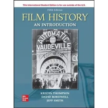 Umění ISE Film History: An Introduction - Kristin Thompson