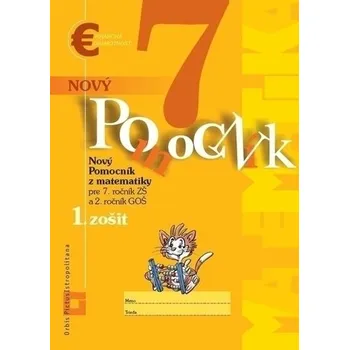 Nový pomocník z matematiky 7 - 1. zošit - Iveta Kohanová