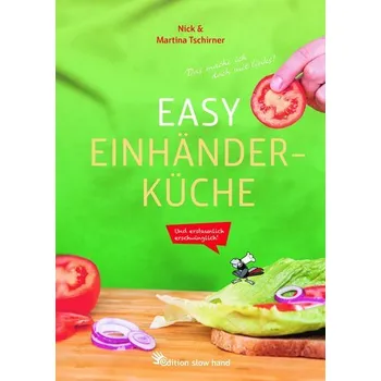 Easy Einhänderküche - Tschirner, Martina