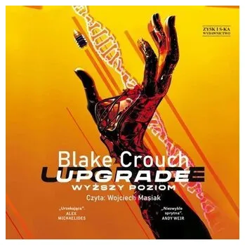 CD MP3 Upgrade. Wyższy poziom - Blake Crouch
