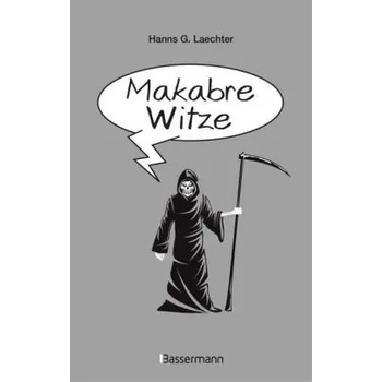 Komiks pro dospělé Makabre Witze - Laechter, Hanns G.
