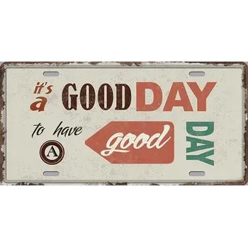 Obraz Cedule Good Day