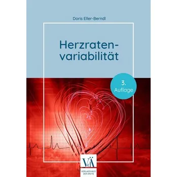 Herzratenvariabilität - Eller-Berndl, Doris [DE] (2023, Brožovaná / brožovaná, Verlagshaus der Ärzte)