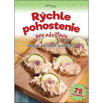 Rýchle pohostenie pre návštevy