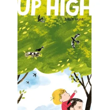 První čtění Up High - Hunt, Matt