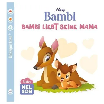 První čtění Baby Nelson (unkaputtbar) 6: Disney: Bambi liebt seine Mama