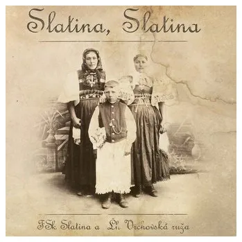 DVD film Folklórna skupina Slatina a Ľudová hudba Vrchovská Ruža: Slatina, Slatina