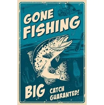 Obraz Cedule Fishing - Big Catch Guaranted !
