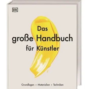Encyklopedie Das große Handbuch für Künstler - Krabbe, Wiebke
