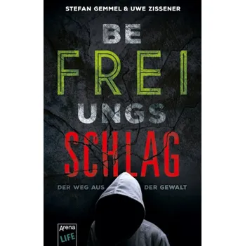 Befreiungsschlag - Gemmel, Stefan