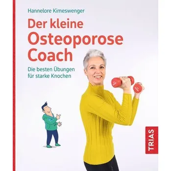 Der kleine Osteoporose-Coach - Kimeswenger, Hannelore