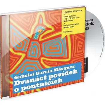 Dvanáct povídek o poutnících - 1CD mp3 (čte Ladislav Mrkvička) - audiokniha
