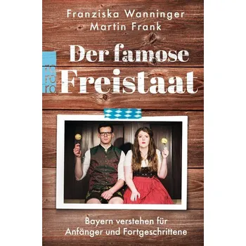 Komiks pro dospělé Der famose Freistaat - Wanninger, Franziska