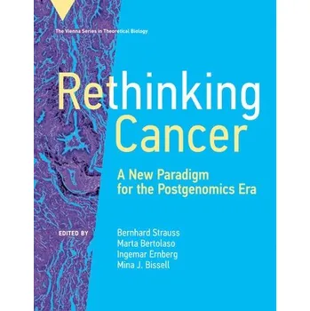 Cizojazyčná kniha Rethinking Cancer - Strauss, Bernhard a Bertolaso, Marta