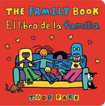 Cizí jazyk The Family Book / El libro de la familia (Bilingual edition) - Parr, Todd