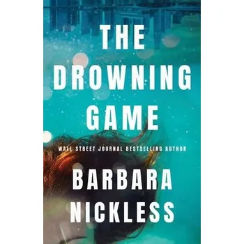 Učebnice Drowning Game - Nickless, Barbara