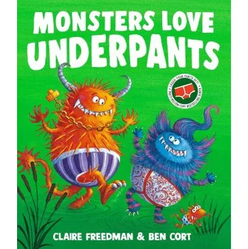 Monsters Love Underpants – Ben Cort (EN)