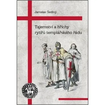 Tajemství a hříchy rytířů templářského…