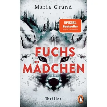 Fuchsmädchen - Grund Maria [DE] (2023, Taschenbuch, Penguin TB Verlag)