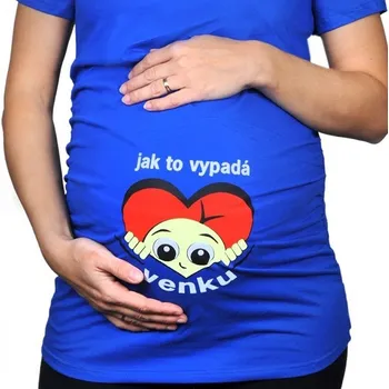 Dámské tričko Těhotenské tričko Ja to vypadá venku - Barva Modrá