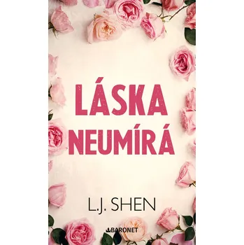 Kniha Láska neumírá - L. J. Shen (E-Kniha)